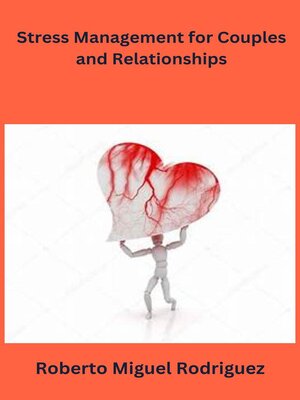 cover image of Stress Management for Couples and Relationships
